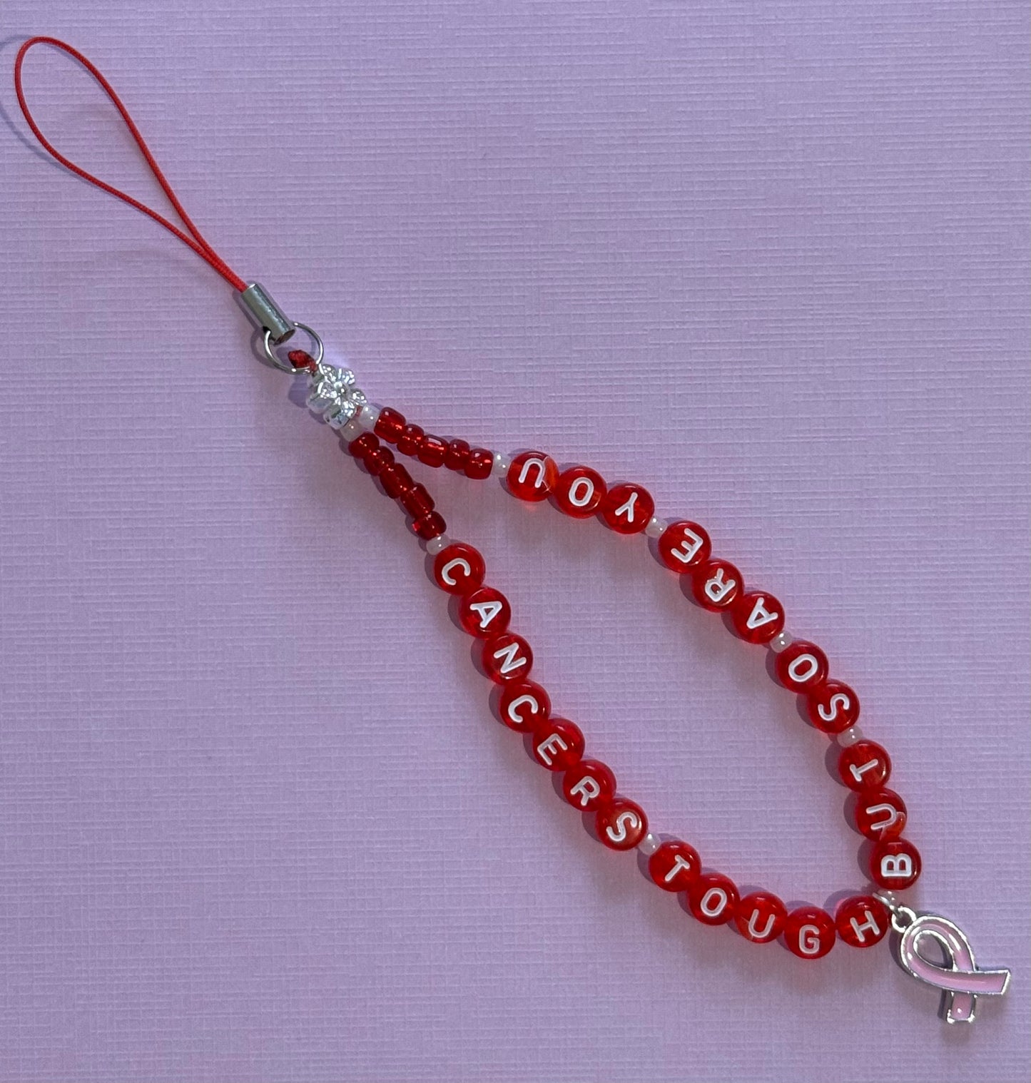 'Cancers tough, but so are you' Phone charm