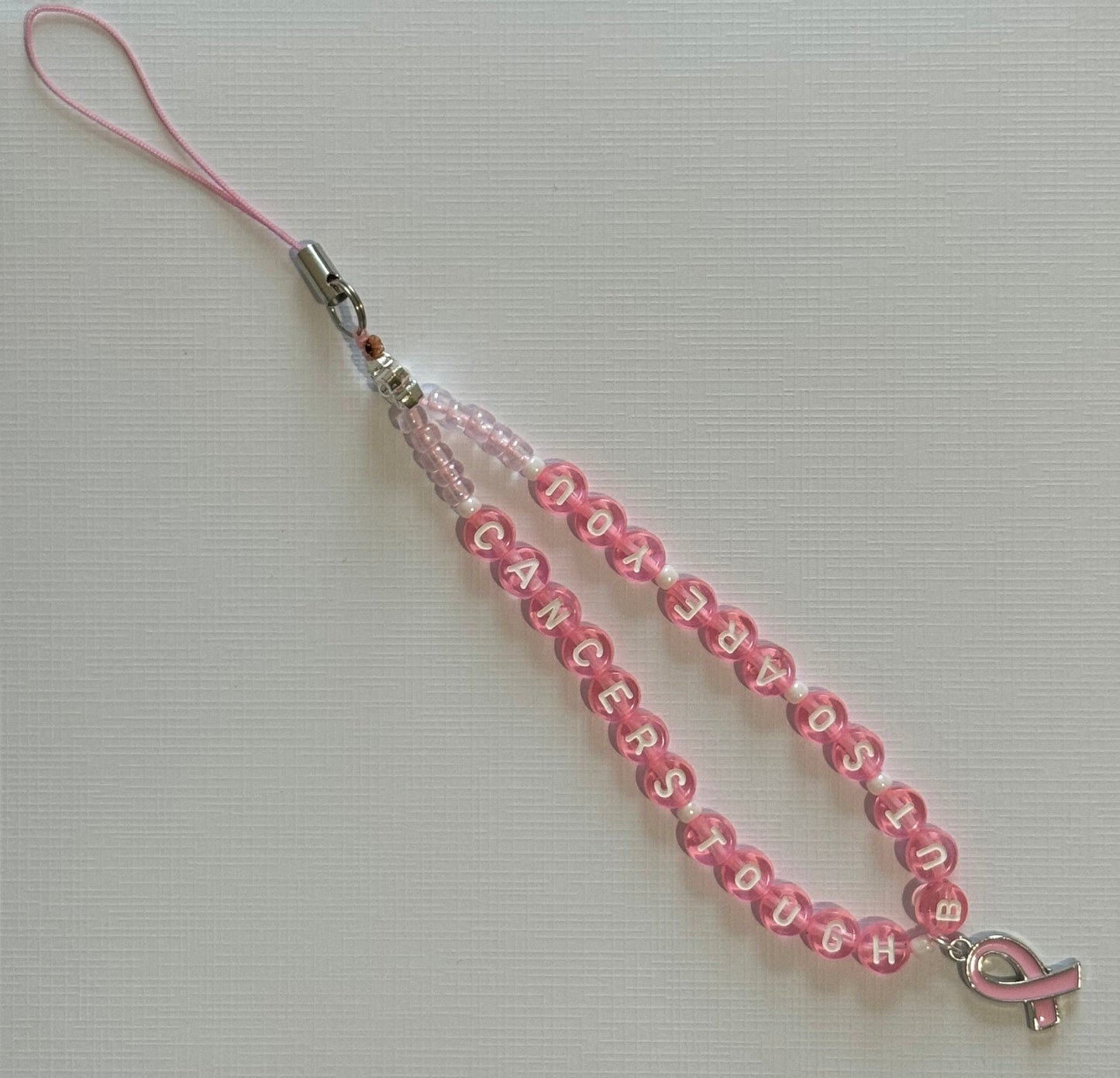 'Cancers tough, but so are you' Phone charm
